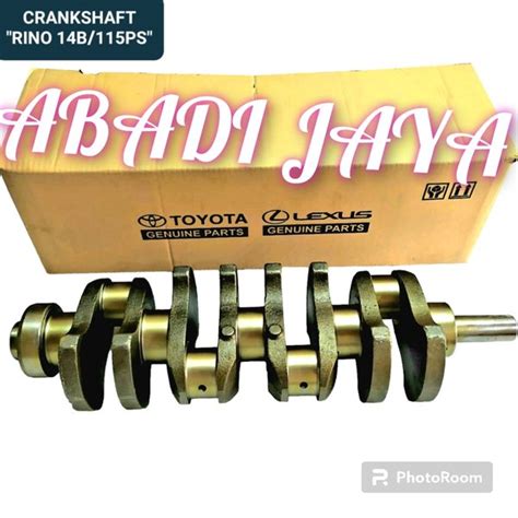 Jual CRANKSHAFT AS KRUK KER AS TOYOTA RINO 14B 115PS PS 115 ORIGINAL Di