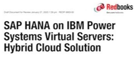 New Redpaper Available SAP HANA On IBM Power Systems Virtual Servers