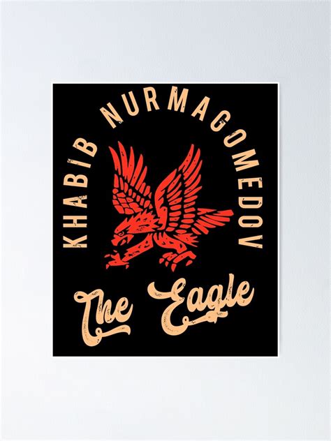 Khabib Nurmagomedov The Eagle Poster For Sale By Redbubble