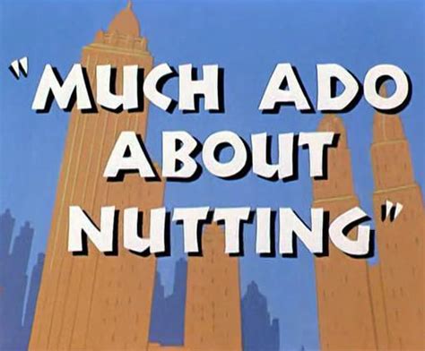 Image Gallery For Much Ado About Nutting S FilmAffinity