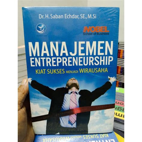 Jual Manajemen Entrepreneurship Kiat Sukses Menjadi Wirausaha Oleh Dr H