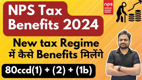 Nps Tax Benefits Nps In New Tax Regime Benefits Nps Deduction