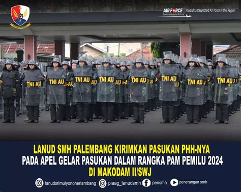 Lanud SMH Palembang Kirimkan Pasukan PHH Nya Pada Apel Gelar Pasukan