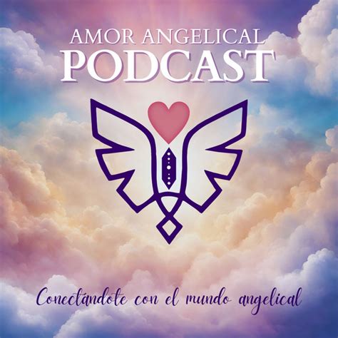 T1 Ep 37 Frecuencia 852 Hz Amor Incondicional Amor Angelical