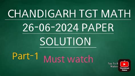 Chandigarh Tgt Math Paper Solution Part Must Watch