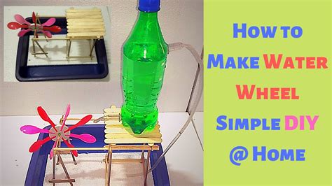 Diy Water Wheel How To Make Automatic Water Wheel At Home Simple Diy