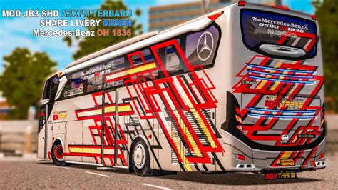 Bus Simulator Indonesia New Update Mod Jb Mercy Asxfm Share Livery