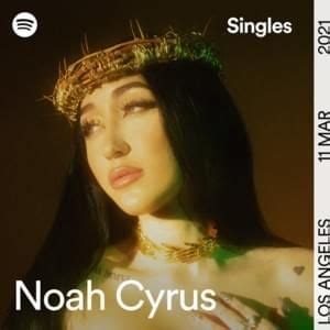 Noah Cyrus Lyrics, Songs, and Albums | Genius