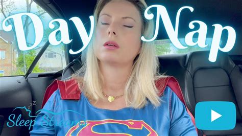 Asmr Nap Video Supergirl Falling Asleep Sitting Up 3 Youtube