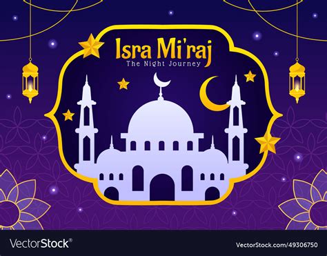 Isra miraj translation the night journey prophet Vector Image