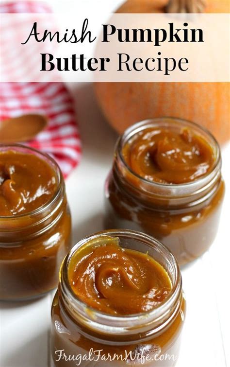 Amish Pumpkin Butter Recipe With Canning Instructions Artofit