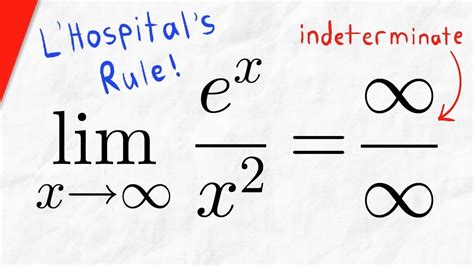 L Hospital S Rule Twice Limit Of E X X As X Approaches Infinity