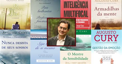 16 Melhores E Mais Inspiradores Livros De Augusto Cury Pensador