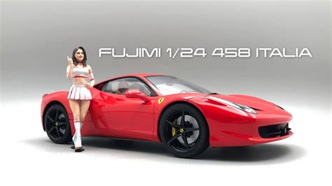 FUJIMI 1 24 Ferrari 458 ITALIA FULL BUILD YouTube