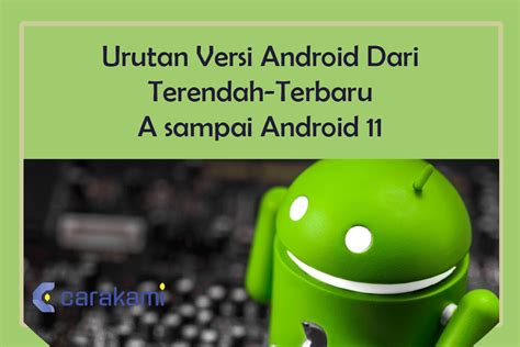 Urutan Versi Android Dari Terendah Terbaru A Sampai Android