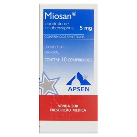 Pra Que Serve O Miosan - MIOSAN 5MG C/10 COMPRIMIDOS - APSEN FARMACEUTICA S