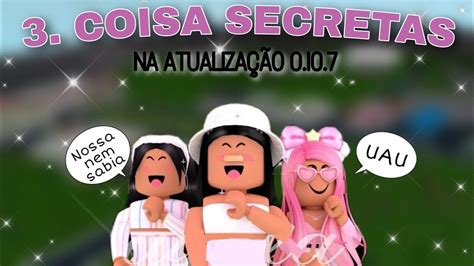 3 Coisa Secretas Que Chegou Na AtualizaÇÃo 0107 Do Bloxburg Roblox Youtube