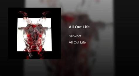 Slipknot – “All Out Life”