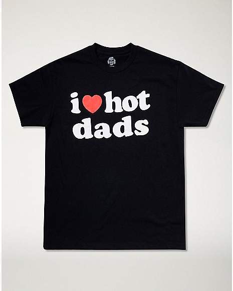 I Heart Hot Dads T Shirt Danny Duncan