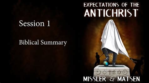 Expectations Of The Antichrist Session 1 Revelation Explained