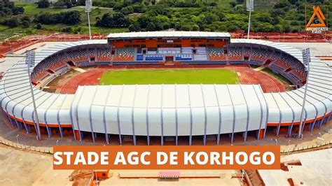 CAN 2023 LE STADE DE KORHOGO CÔTE D IVOIRE AFCON YouTube