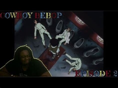 Bruce Abdul Hakim Leeroy Jabbar First Time Watching Cowboy Bebop