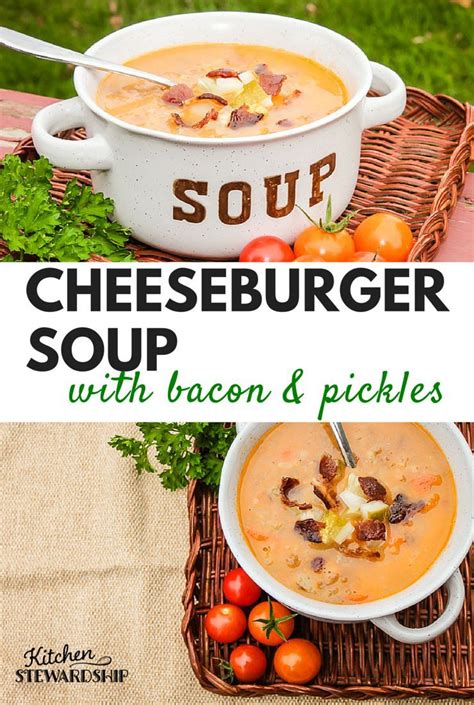 Cheeseburger Soup (with bacon and pickles, oh yeah!) | Receita