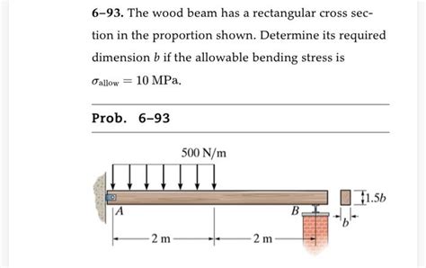 Solved 6 93 The Wood Beam Has A Rectangular Cross Section