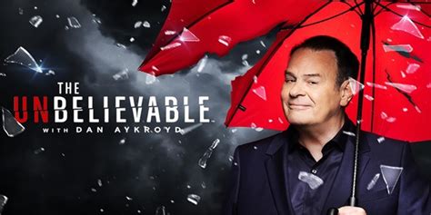 The Unbelievable With Dan Aykroyd Seriebox