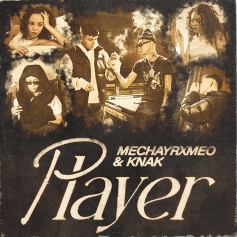 Mechayrxmeo Knak Player Lyrics Genius Lyrics