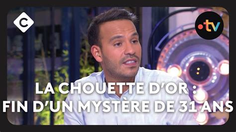 La Chouette Dor Retrouv E Fin Dun Myst Re De Ans Pas Vu Pas