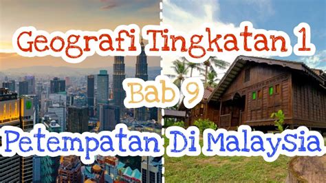 Pola Petempatan Di Malaysia Tingkatan 1 Geografi Ting 1 Petempatan Di