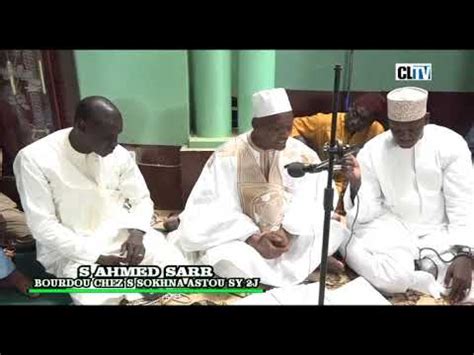 Bourdou A Louga Anim Par Serigne Ahmed Sarr Chez Sokhna Astou Sy Eme