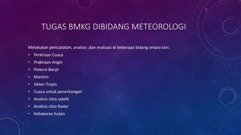 Bmkg Badan Meteorologi Klimatologi Dan Geofisika Ppt