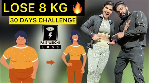 Lose 8 Kg In 30 Days How To Lose Weight At Home Youtube