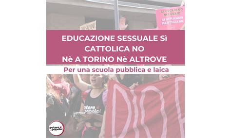 [torino] Scuola Educazione Sessuale Si Cattolica No Potere Al Popolo