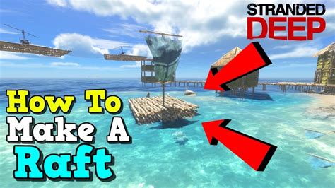 Stranded Deep Lets Build A Wooden Raft YouTube