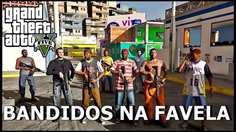 COMO INSTALAR ATUALIZAÇÃO DOS BANDIDOS NA FAVELA DO GTA 5 YouTube