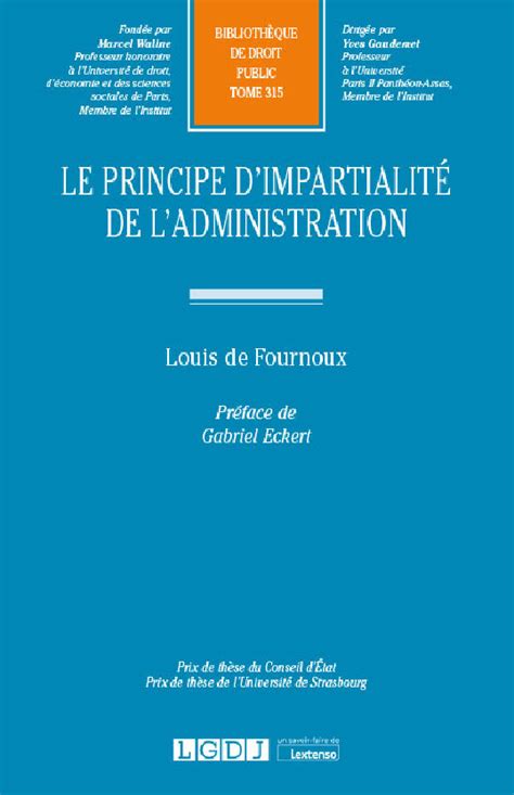 Le principe d impartialité de l Administration Louis de Fournoux