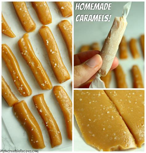 Homemade Salted Caramels My Incredible Recipes