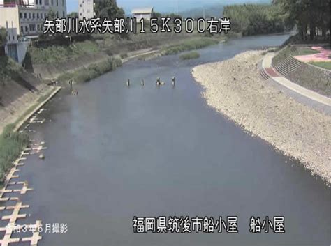 矢部川・船小屋ライブカメラと雨雲レーダー福岡県筑後市尾島