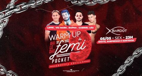 WARM UP OFICIAL BAILE DAS FEMI EROTIC EDITION SEX MAI H BALADA LGBTQIA DIVINOPOLIS