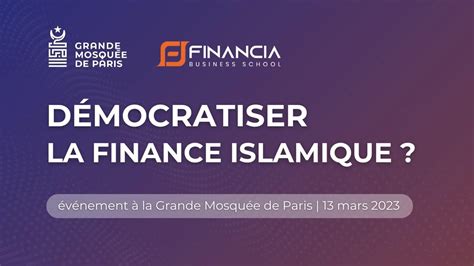 Pourquoi et comment démocratiser la finance islamique YouTube