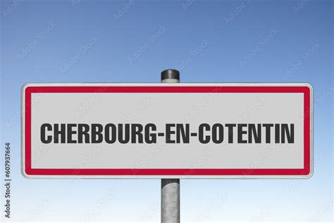 Cherbourg En Cotentin Panneau Symbolique Stock Photo Adobe Stock