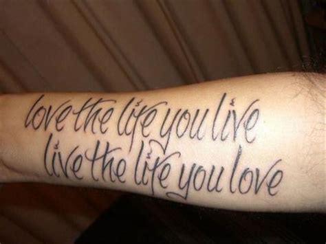 Arm Live The Life You Love Tattoo 167209