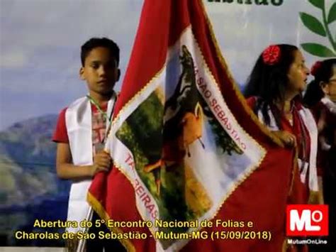 Abertura Do Encontro Nacional De Folias E Charolas De S O Sebasti O