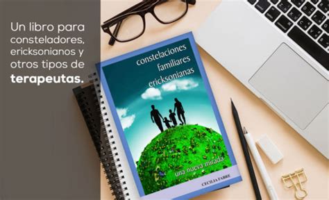 Libro Constelaciones Familiares Ericksonianas Grupo Cem