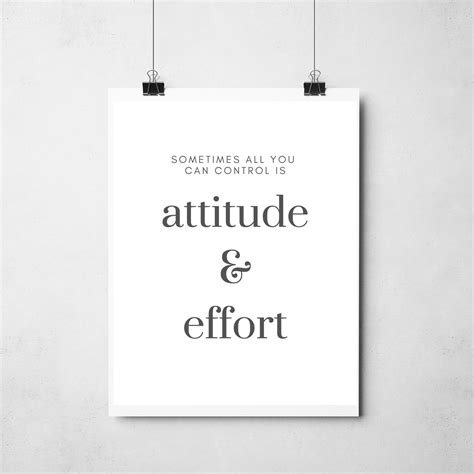 All You Can Control Is Your ATTITUDE AND EFFORT Wall Print Etsy