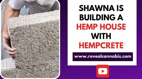 Shawna Is Building A Hemp House Out Of Hempcrete Youtube