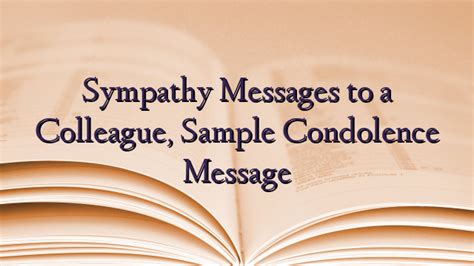 Sympathy Messages to a Colleague, Sample Condolence Message - TechNewzTOP